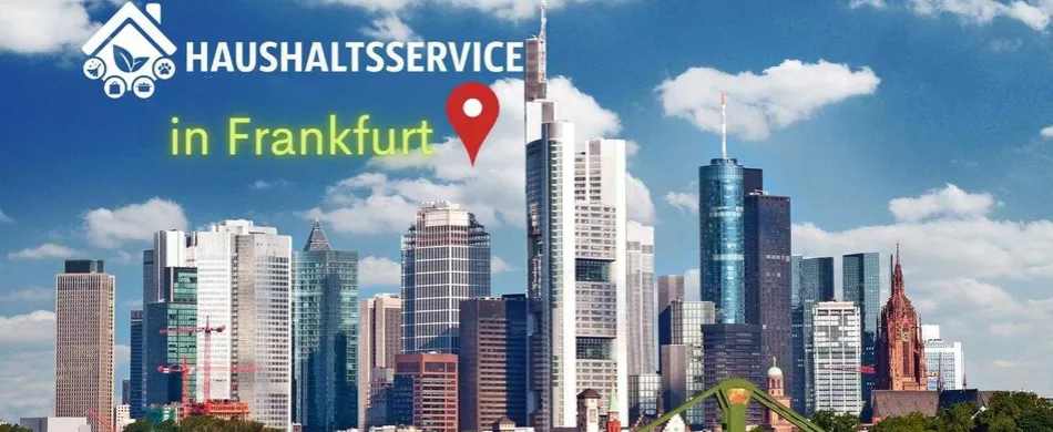 Haushaltsservice Frankfurt