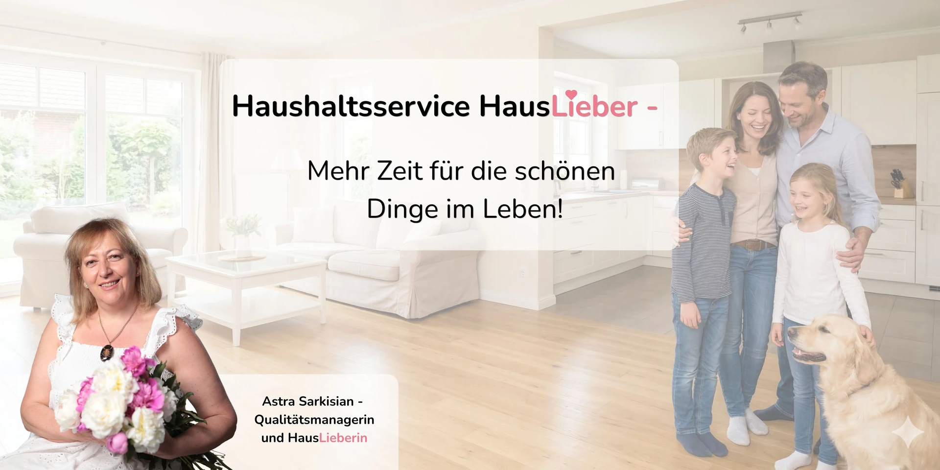 Haushaltsservice HausLieber – Mehr Zeit für die schönen Dinge im Leben! Astra Sarkisian, Qualitätsmanagerin und HausLieberin.